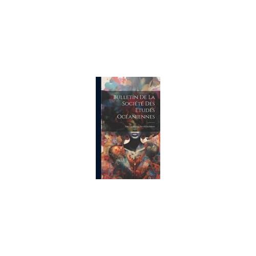 Bulletin De La Société Des Etudes Océaniennes