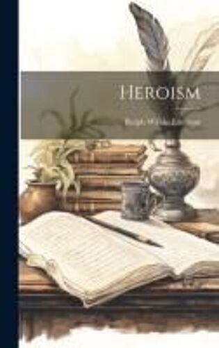 Heroism