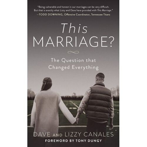This Marriage?: The Question That Changed Everything