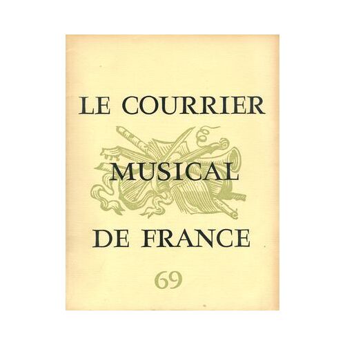 Le Courrier Musical De France N°69 1er Trimestre 1980
