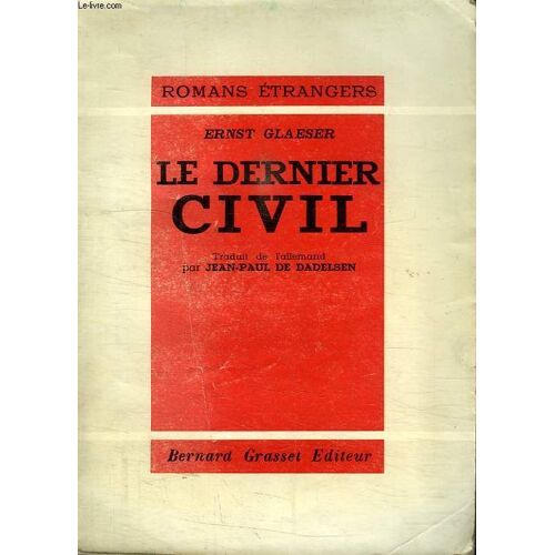 Le Dernier Civil.Romans Etrangers.