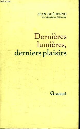 Dernieres Lumieres,Derniers Plaisirs.