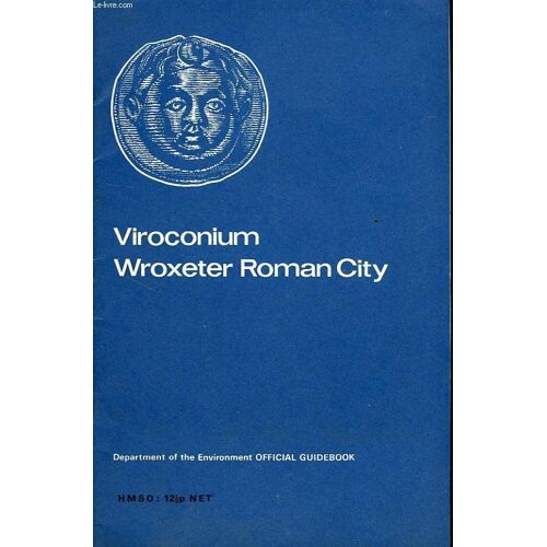 Viroconium, Wroxeter Roman City
