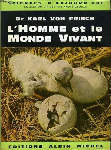 L'homme Et Le Monde Vivant, Une Biologie Moderne A La Portee De Tous