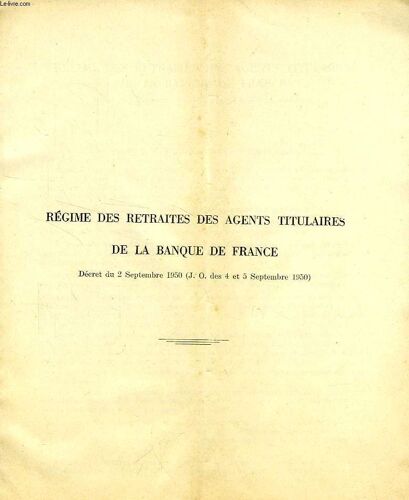 Regime Des Retraites Des Agents Titulaires De La Banque De France