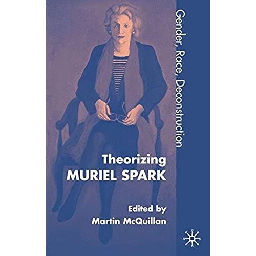 Theorising Muriel Spark