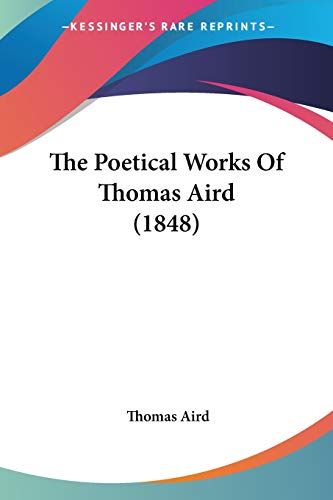 The Poetical Works Of Thomas Aird (1848)