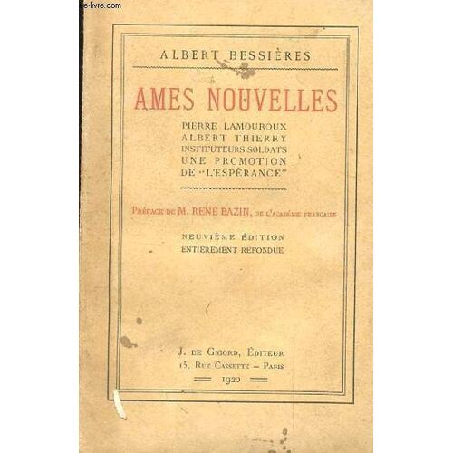 Ames Nouvelles. Pierre Lamouroux. Albert Thierry. Instituteurs Soldats. Une Promotion De L'esperance