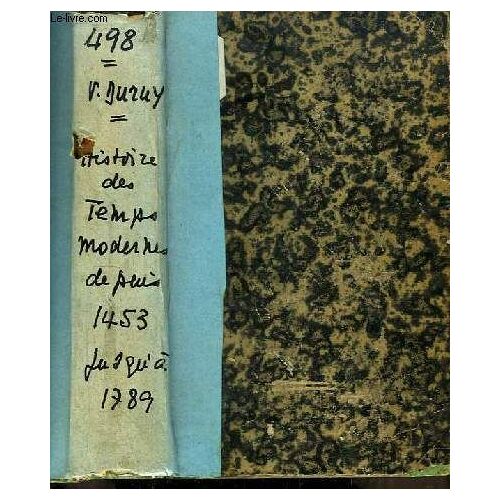 Histoire Des Temps Modernes Depuis 1453 Jusqu'à 1789