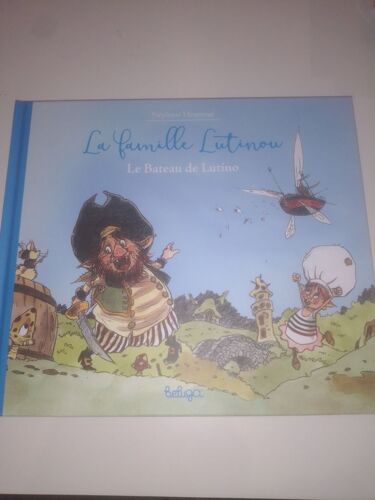 La Famille Lutinou - Le Bateau De Lutino