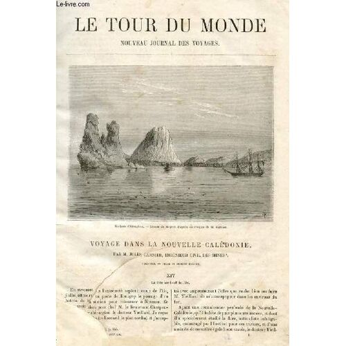 Le Tour Du Monde - Nouveau Journal Des Voyages - Livraison N°444,445,446 Et 447 - Voyage À La Nouvelle Calédonie Par Jules Garnier, Ingénieur Civil Des Mines (1863-1866).