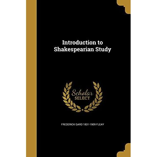 Intro To Shakespearian Study