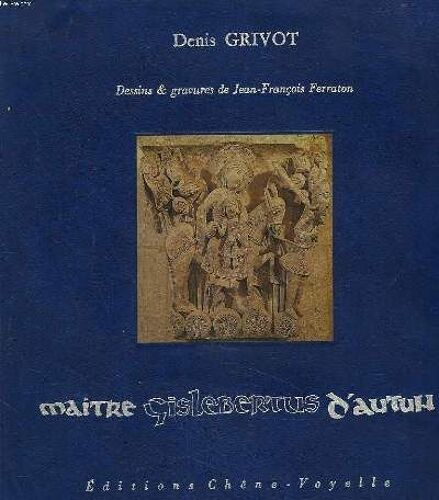 Maître Gislebertus D'autun