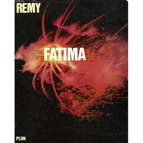 Fatima, Esperance Du Monde.