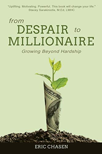 From Despair To Millionaire