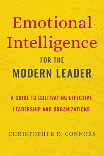 Emotional Intelligence For The Modern Leader