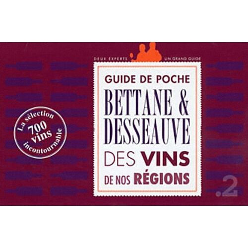 Guide De Poche Des Vins De Nos Régions - La Sélection Incontournable