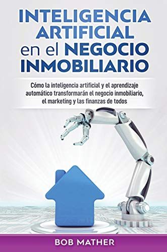 Inteligencia Artificial En El Negocio Inmobiliario