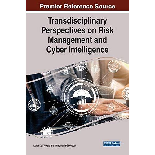 Transdisciplinary Perspectives On Risk Management And Cyber Intelligence