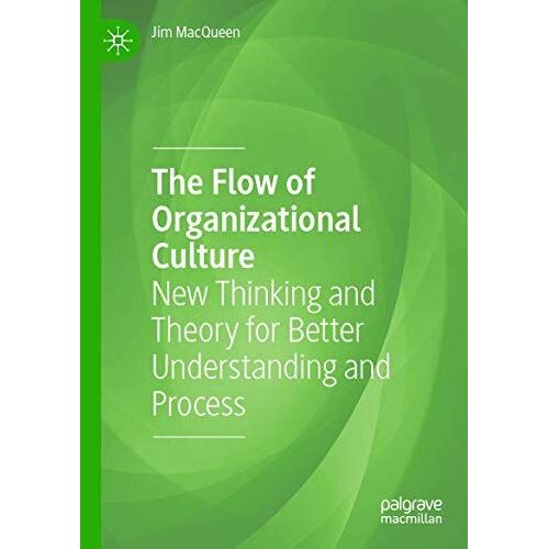 The Flow Of Organizational Culture