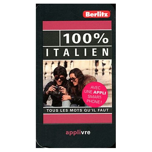 100% Italien - Tous Les Mots Qu'il Faut