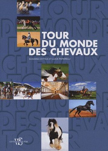 Tour Du Monde Des Chevaux