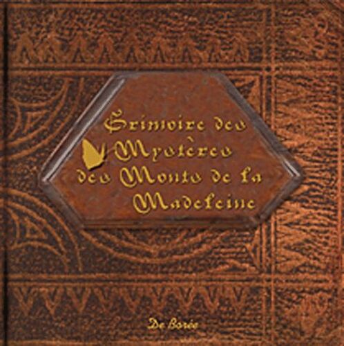 Grimoire Des Mystères Des Monts De La Madeleine