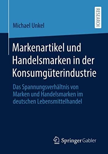 Markenartikel Und Handelsmarken In Der Konsumgüterindustrie
