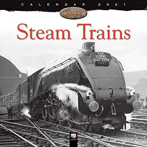 Steam Trains Heritage Wall Calendar 2021 (Art Calendar)
