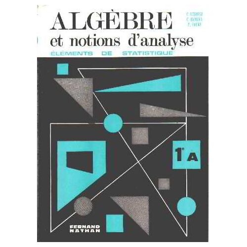 Algebre Et Notions D'analyse: Elements De Statistiques