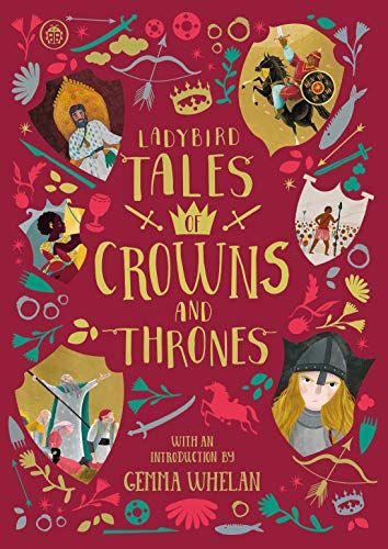 Ladybird Tales Of Crowns And Thrones