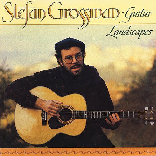 Stefan Grossman - Guitar Landscapes [Compact Discs]