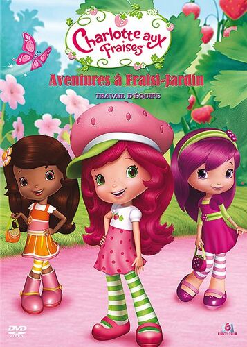 Charlotte Aux Fraises - Aventures À Fraisi-Paradis - Vol. 4 - Travail D'équipe