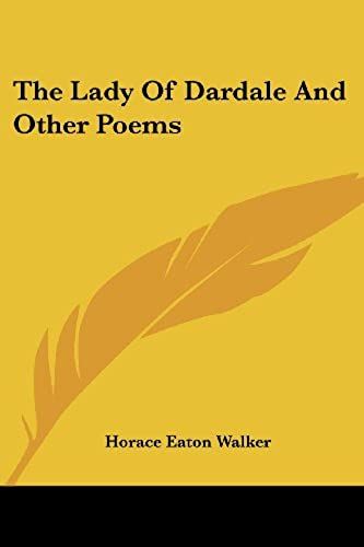 The Lady Of Dardale And Other Poems