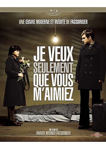 Je Veux Seulement Que Vous M'aimiez - Blu-Ray