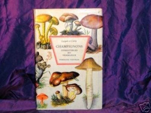 Champignons Comestibles Et Veneneux /343 Illus
