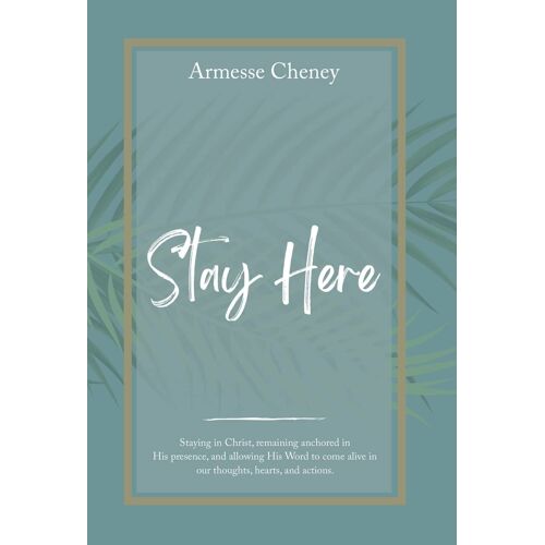 Stay Here