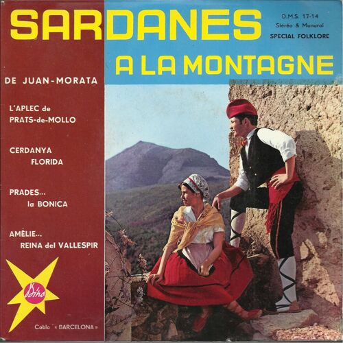 Sardanes A La Montagne :  L'aplec De Prats-De-Mollo - Prades .. La Bonica  /  Cerdanya Florida - Amélie ... Reina Del, Vallespir