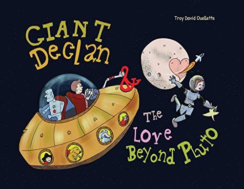 Giant Declan & The Love Beyond Pluto