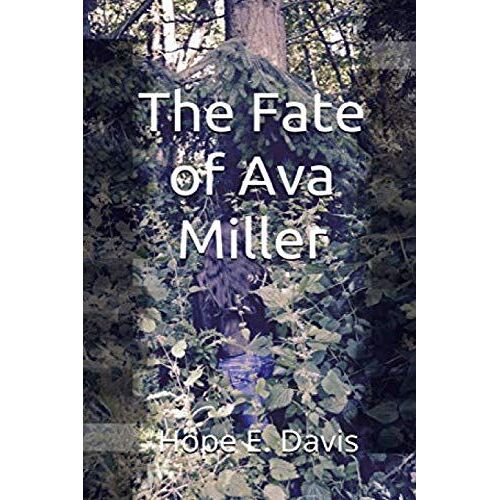 The Fate Of Ava Miller