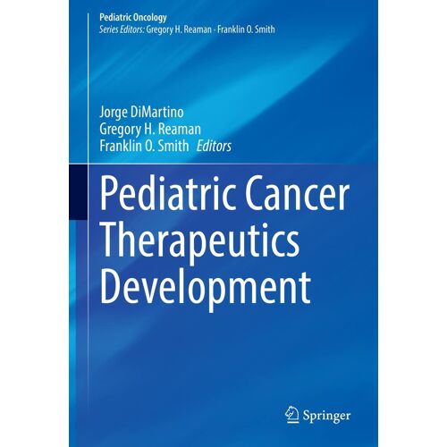 Pediatric Cancer Therapeutics Development