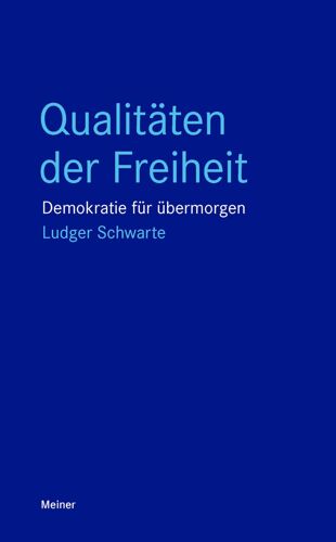 Qualitäten Der Freiheit