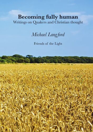 Becoming Fully Human