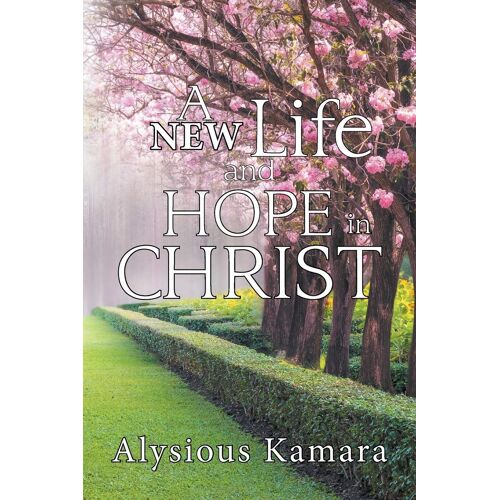 A New Life And Hope In Christ