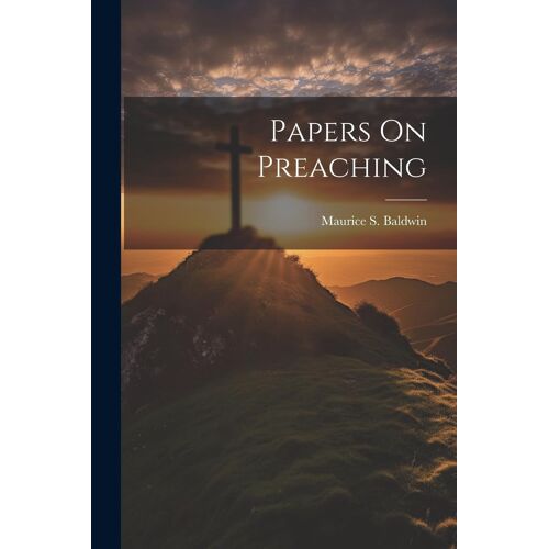 Papers On Preaching