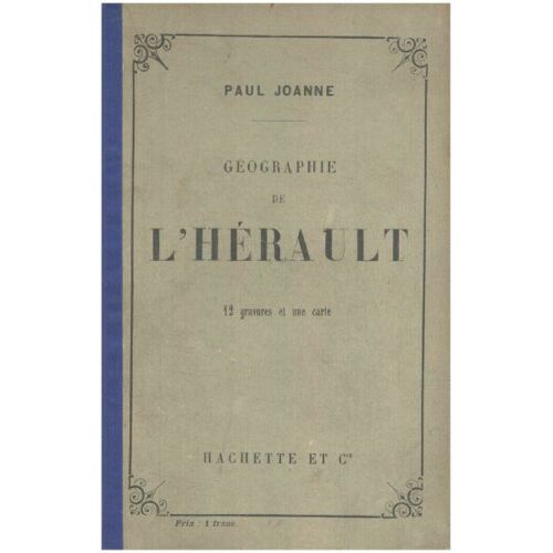 Geographie De L'herault / 12 Gravures Et Une Carte