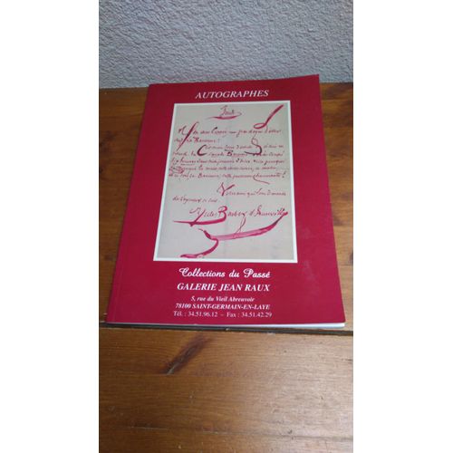 Autographes. 23ème Catalogue. Galerie Jean Raux  À Paris