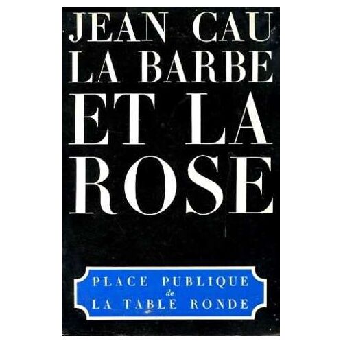 La Barbe Et La Rose