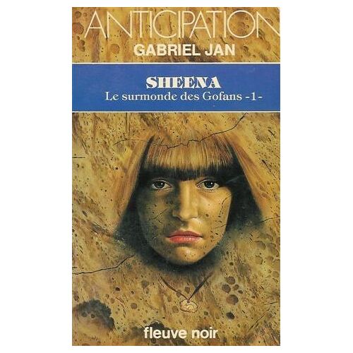 Sheena (Le Surmonde Des Gofrans -1)