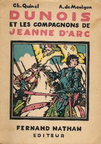 Dunois Et Les Compagnons De Jeanne D'arc